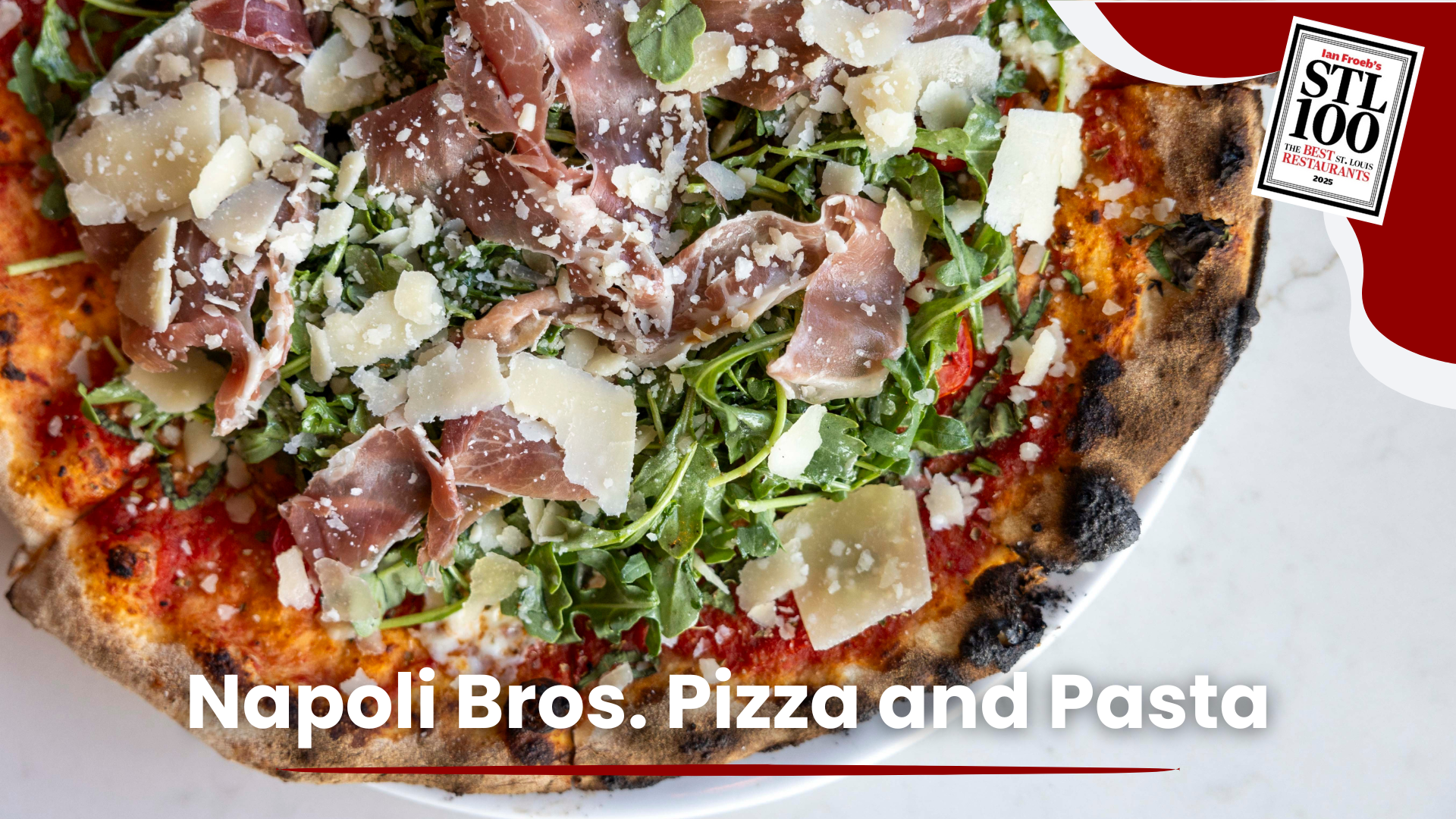 STL 100: Napoli Bros. Pizza and Pasta